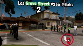 Los Grove Street VS Los Policias 2 GTA San Andreas Loquendo [LoquenDawg2024]