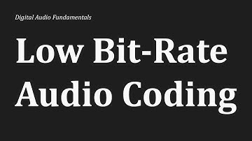 Low Bit-Rate Audio Coding Explained: Perceptual & Lossless Compression