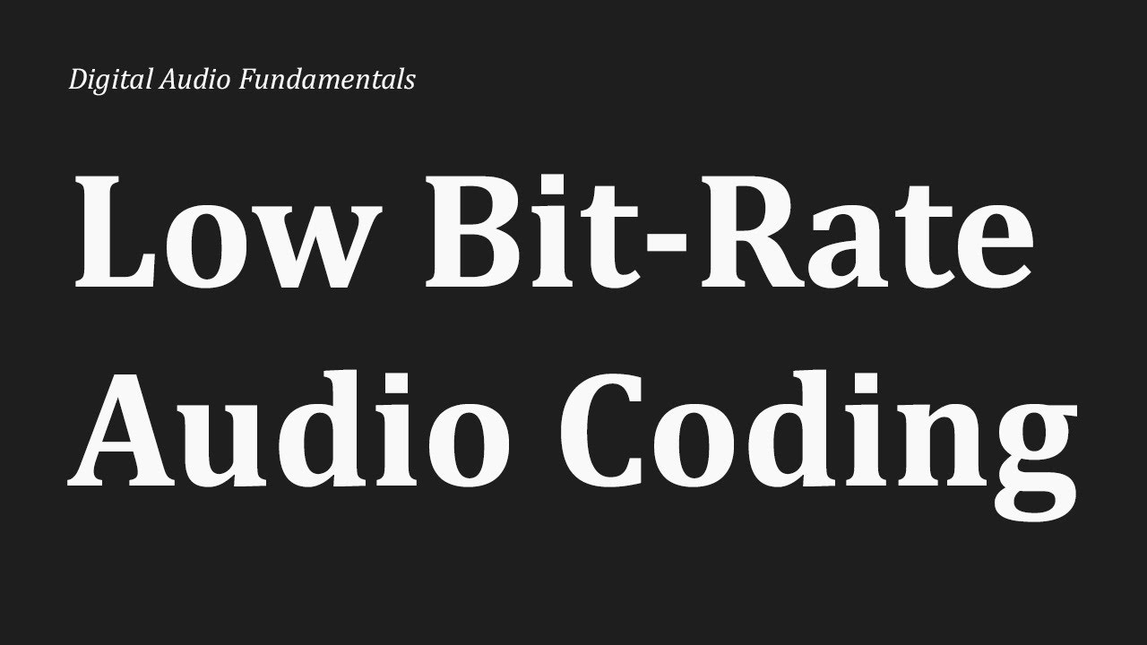 Low Bit-Rate Audio Coding Explained: Perceptual & Lossless Compression