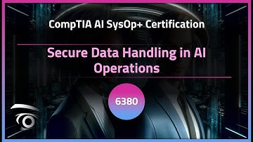 Secure Data Handling in AI Operations | Exclusive Lesson