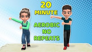 20 MIN AEROBIC WORKOUT FOR KIDS - NO REPEATS