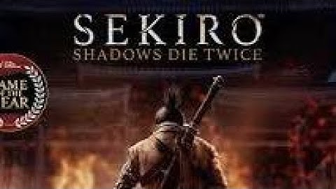 Sekiro Shadows Die Twice  Playthrough - Part 4 #gaming #fromsoftware #sekiroshadowsdietwice