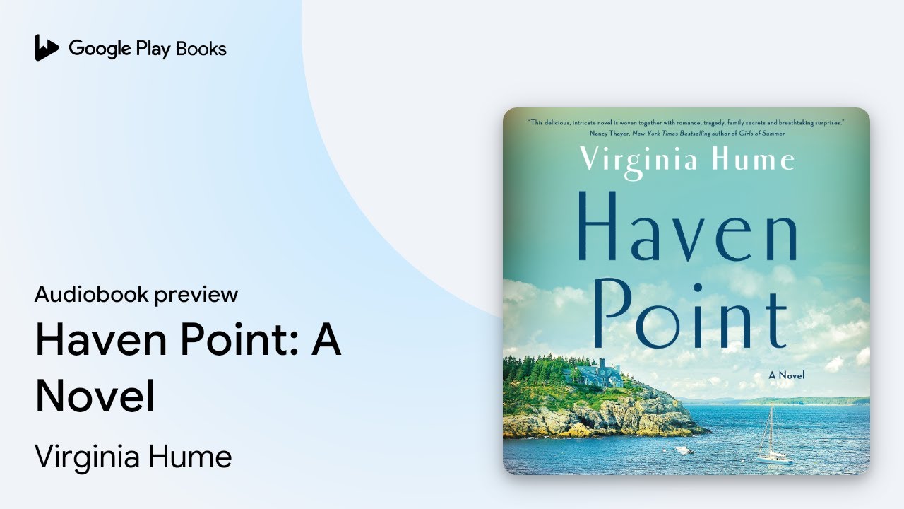 Haven Point A Novel by Virginia Hume · Audiobook preview