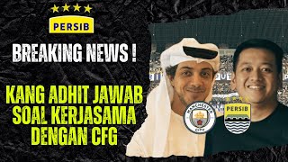 Finally Persib Boss Adhitia Herawan Responds To Persibs Cooperation With City Football Group cfg