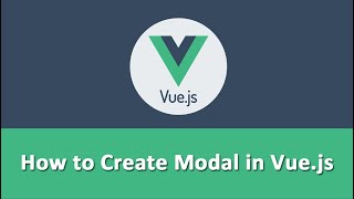 How to Create Modal in Vue.js