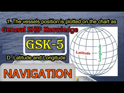 NAVIGATION GSK 5 Solved Explained / General Ship Knowledge / Merchant Navy Exam / GP Rating Exam