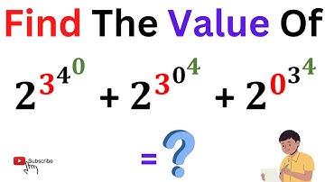 Find the Value Of 2^3^4^0 + 2^3^0^4  + 2^0^3^4 = ? | Nice Exponent Problem