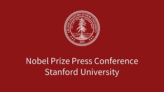 Stanford 2021 Nobel Prize Press Conference