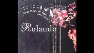 Rolando - From There To Here And Now (CD2)