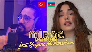 Mirac - Derman feat Yegane Memmedova (Official Lyric Video)