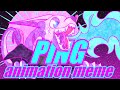 PING// Animation Meme
