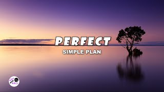 Perfect | Simple Plan (Lyrics)