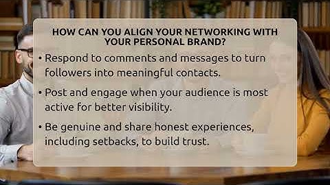 How Can You Align Your Networking With Your Personal Brand? - Everyday-Networking