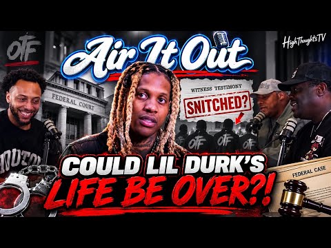 Lil Durk’s Life OVER?! OTF Members TESTIFY Against Him in Federal Case