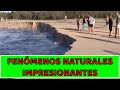 Fenómenos naturales impresionantes