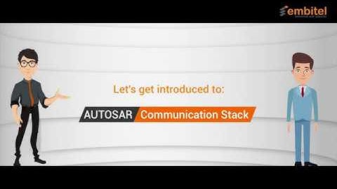 Understanding AUTOSAR COM Stack and its Role in AUTOSAR Architecture