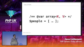 PHP Generics Today (almost) - Dave Liddament - PHP UK 2020