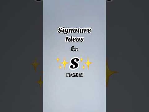 Easy “S” Signature Style Ideas #easy #signature #howto #digital #create #nickname #s