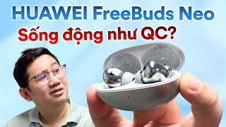 Testing Live-Sound Earbuds: A Review of HUAWEI FreeBuds Neo