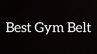 Best gym belt from Flipkart and Amazon