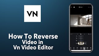 How to reverse video in vn video editor screenshot 5