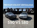 Yli 20 vuotta edustusautoilua: Volvo S80- Volvo S90 vertailu.
