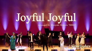 【歓喜の歌】Joyful Joyful/StarLights&amp;Gospel Directors