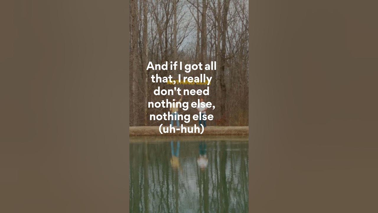 Forrest Frank feat. Thomas Rhett, NOTHING ELSE (Lyrics - Chorus)