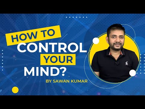 How to Control Right| Mind Control| Sawan Kumar