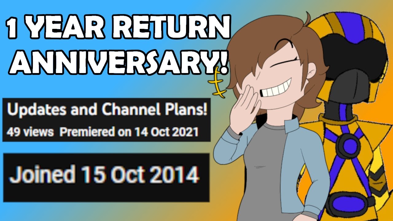 1 YEAR since my RETURN to the CHANNEL! - YouTube