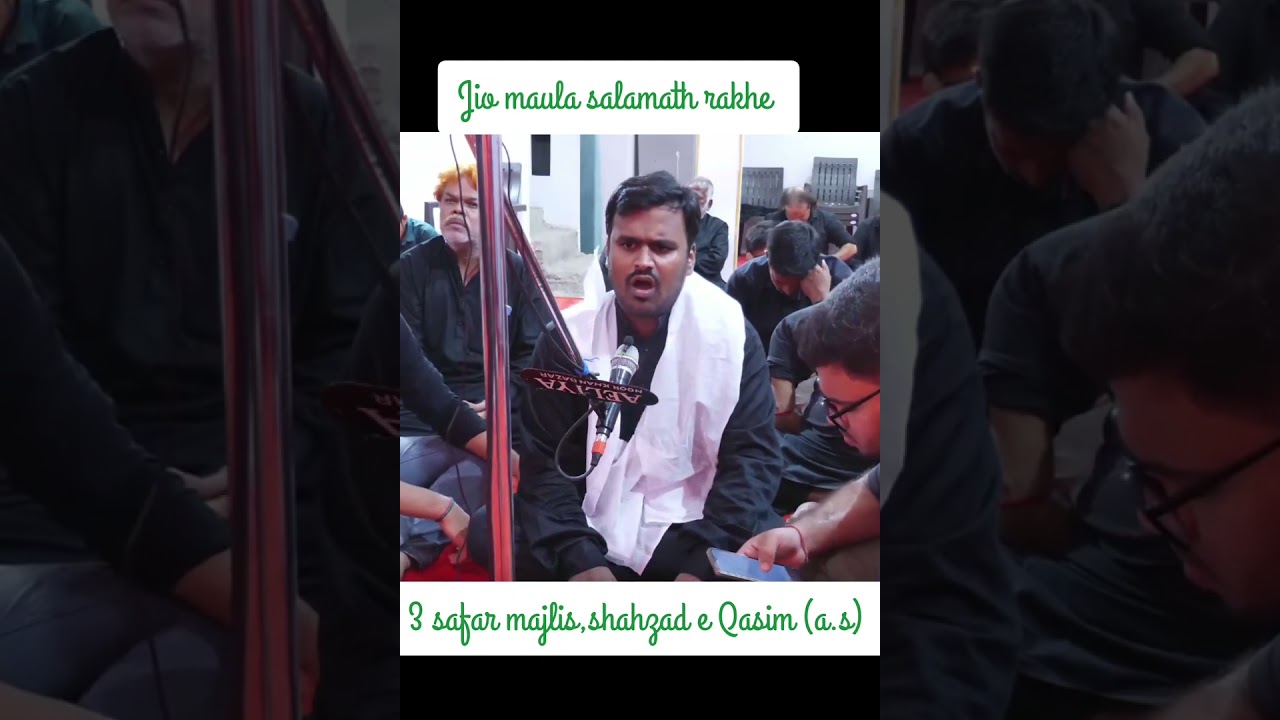 3 safar Ali kauser majlis..shahzad e Qasim(a.s) marsia..