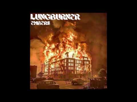 LUNGBURNER - Embers [FULL ALBUM] 2024   **including lyrics**