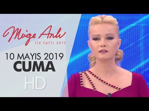 Müge Anlı ile Tatlı Sert 10 Mayıs 2019 | Cuma