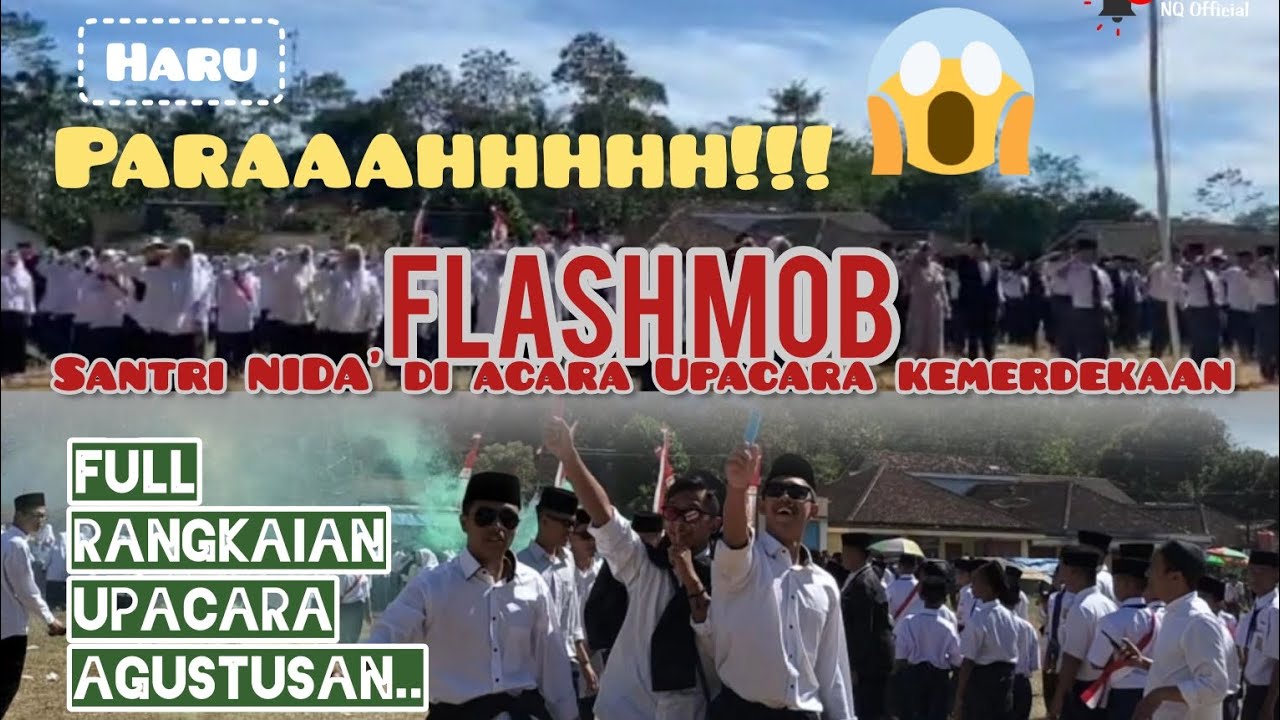 pecaahhhhh...😱FLASHMOB SANTRI NIDA' || Full rangkaian acara upacara kemerdekaan
