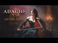 Velvet &amp; Cello &mdash; Dark Adagio | Neoclassical Music for Late Evenings