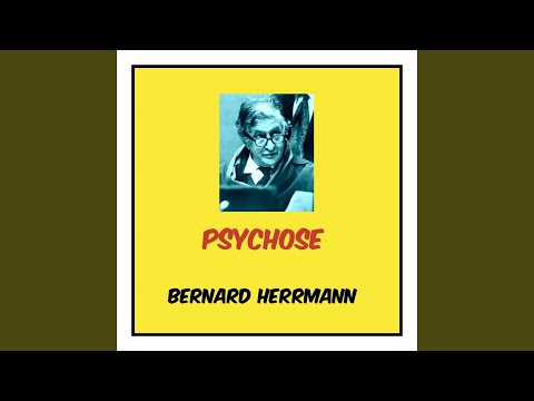 Bernard Herrmann - The Knife (From "Psycho" Original Soundtrack)