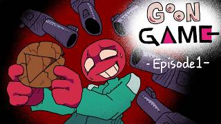 Goon Game Episode 1