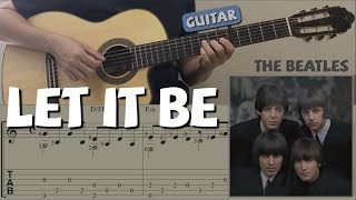 Video thumbnail of "Let It Be / The Beatles (Guitar) [Notation + TAB]"