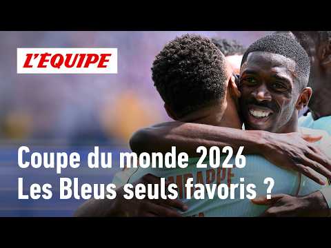2026 World Cup - Are Les Bleus the sole favorites now?