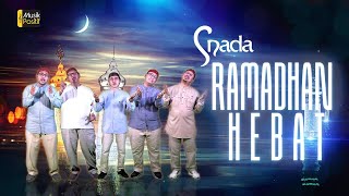 Snada  Ramadhan Hebat    