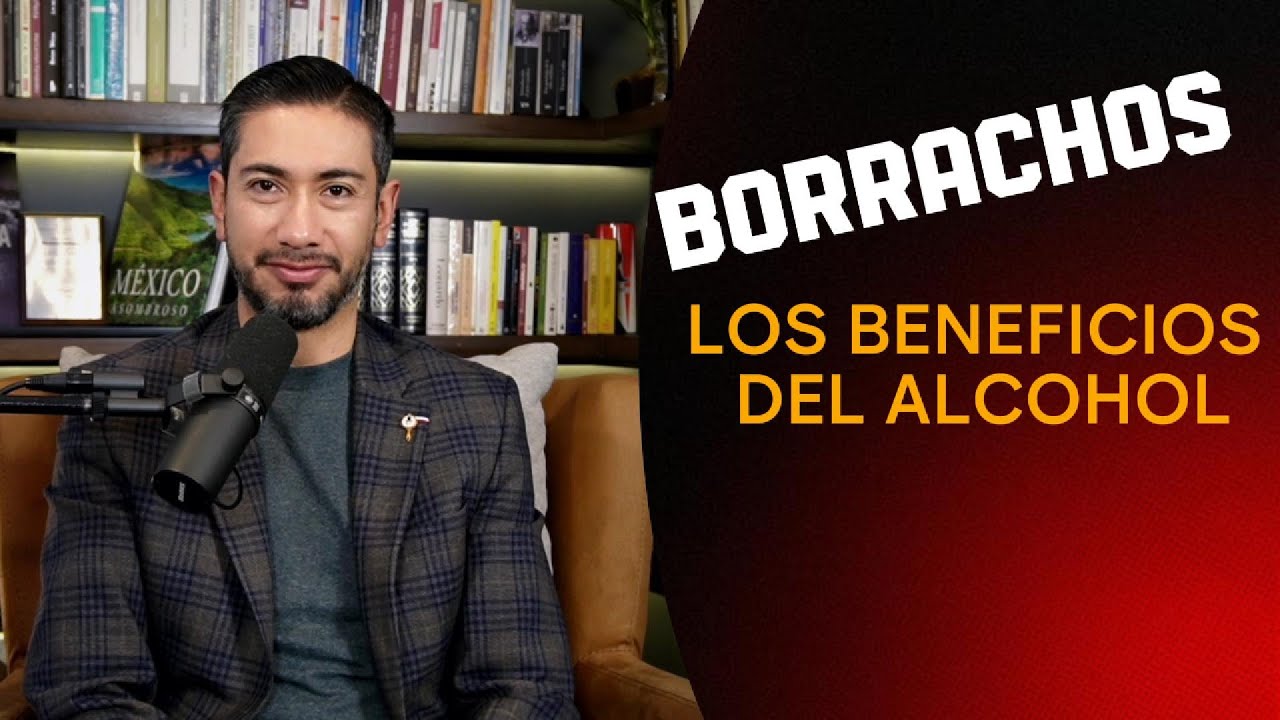 Borrachos. Los beneficios del alcohol.