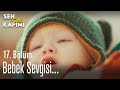 Eda'nın bebek sevgisi... - Sen Çal Kapımı 17. Bölüm