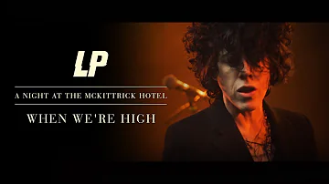 LP - When We're High (A Night at The McKittrick Hotel)