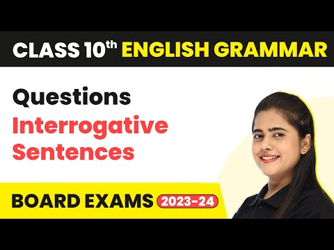 Questions/Interrogative Sentences - Reported Speech | Class 10 English Grammar