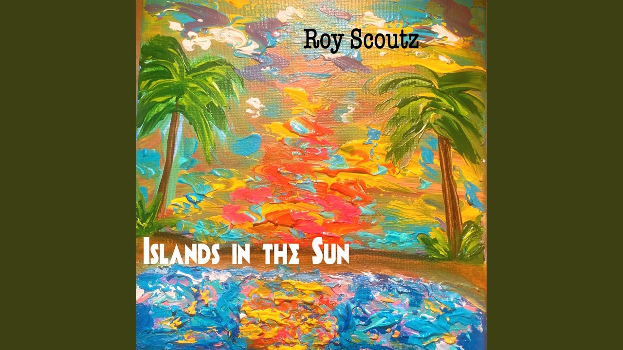 Islands in the sun - YouTube