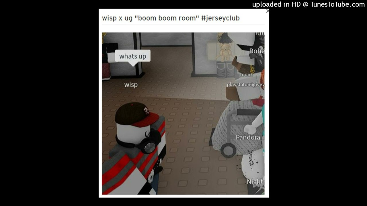 wisp - boom boom room