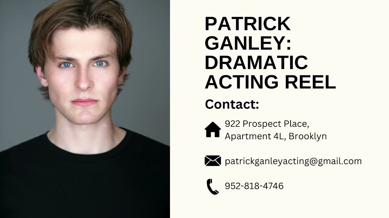 Patrick Ganley: Dramatic Acting Reel