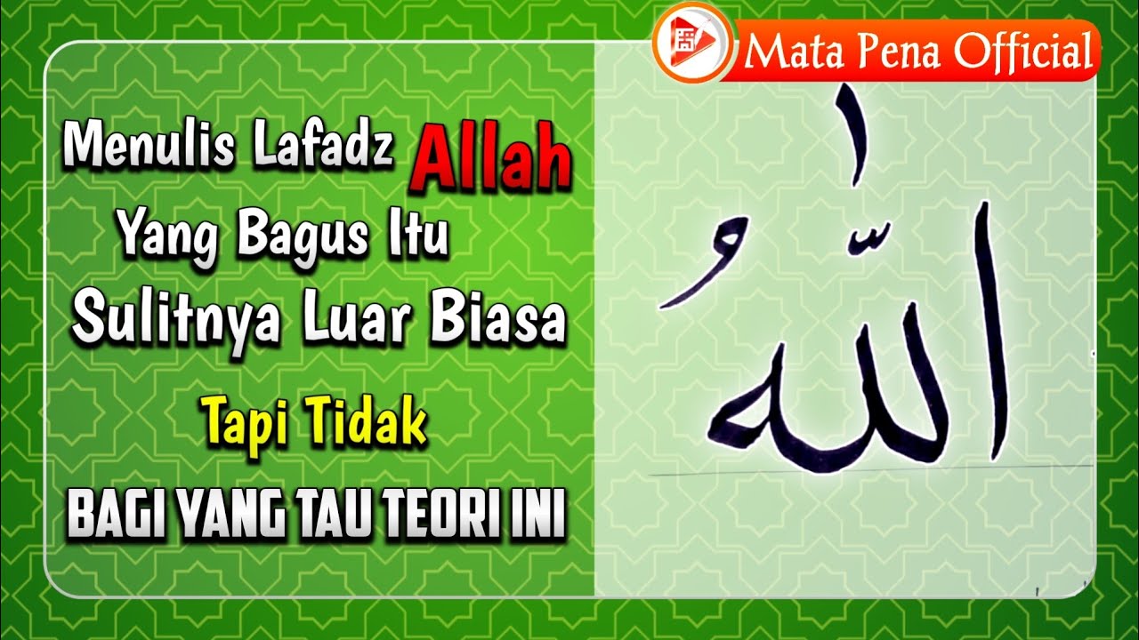 Cara Menulis Lafadz Allah Yang Bagus Dan Rapi - YouTube