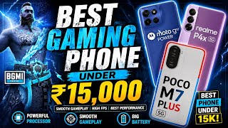 Best Gaming Phone Under 15K 🔥 Smooth Gameplay + High FPS | Best phone under 15000 for Bgmi, Pubg