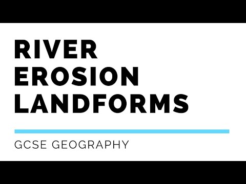 What are river erosion landforms? | GCSE Geography